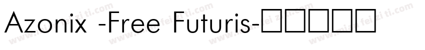 Azonix -Free Futuris字体转换
